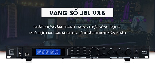 chống hú tuyệt vời của Vang số JBL VX8